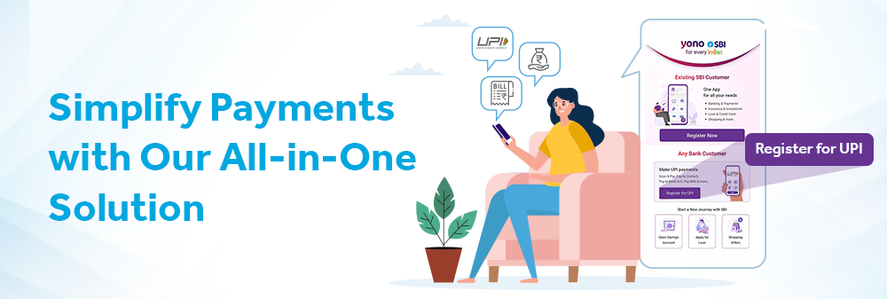 5-reasons-you-should-use-yono-sbi-app-for-upi-payments