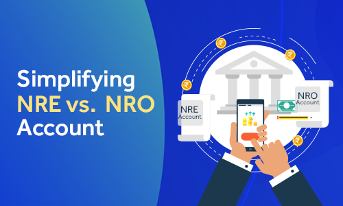 nre-vs-nro-accounts-tips-for-choosing-the-right-account